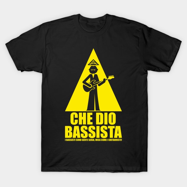 Che Dio Bassista Minimalista T-Shirt by Maxsomma